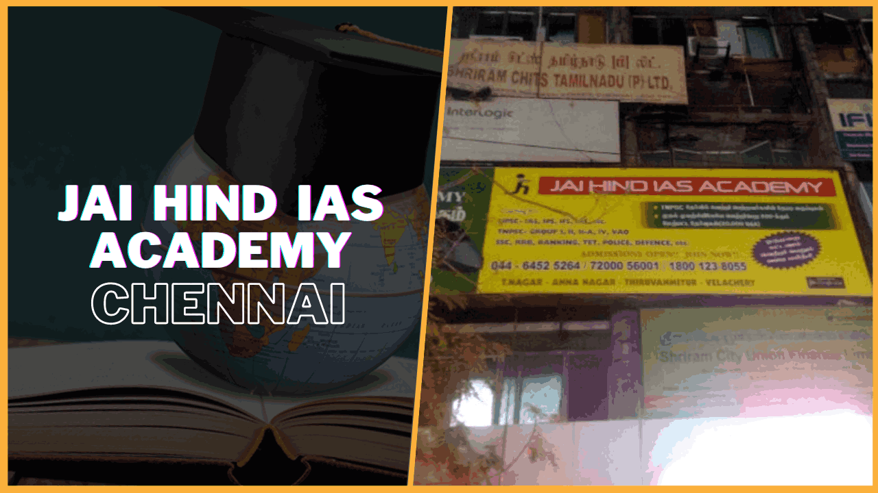 Jai Hind IAS Academy Chennai